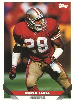 Dana Hall San Francisco 49ers 1993 Topps NFL #575